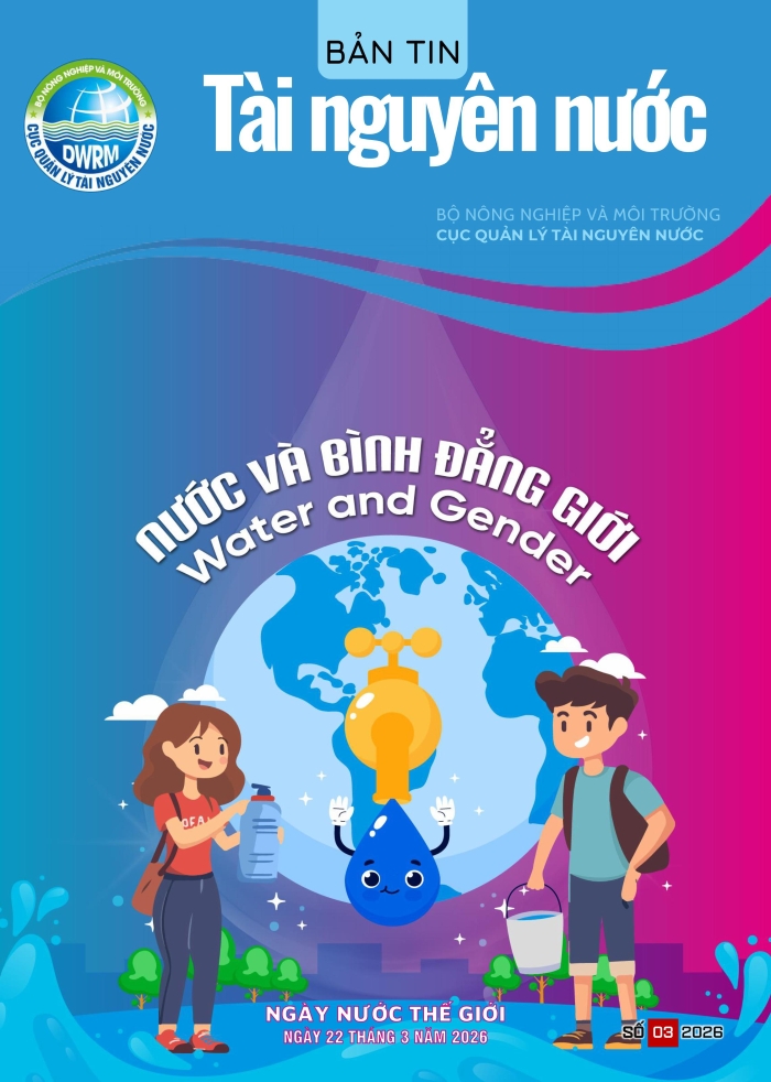 BẢN TIN TÀI NGUYÊN NƯỚC THÁNG 3/2026